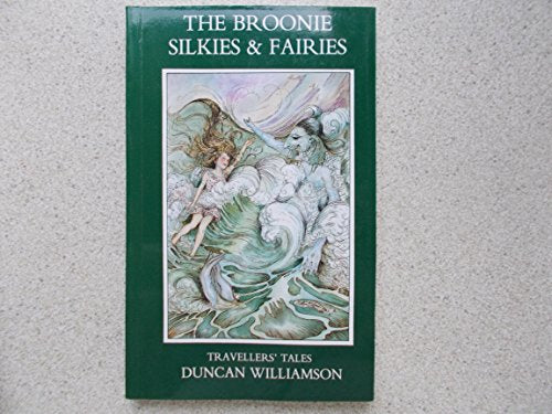 Broonie, Silkies and Fairies