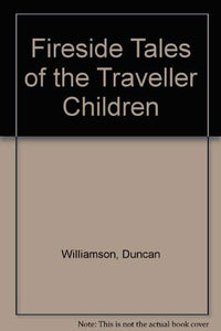Fireside Tales of the Traveller Children 