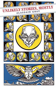 Unlikely Stories, Mostly 