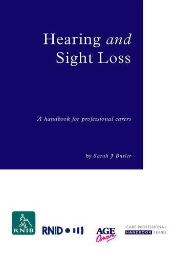 Hearing and Sight Loss