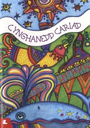 Cynghanedd Cariad - Caneuon J. Eirian Jones