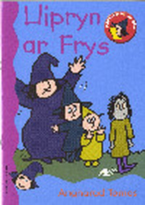 Cyfres Darllen Mewn Dim - Cam Rala Rwdins: Llipryn ar Frys
