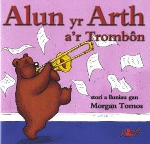 Cyfres Alun yr Arth: Alun yr Arth a'r Trombon
