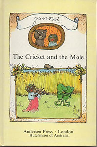 Cricket and the Mole 