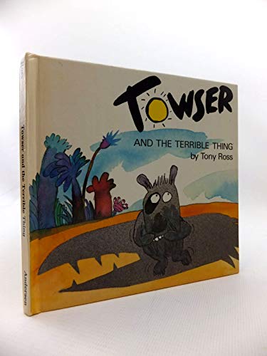 Towser and the Terrible Thing