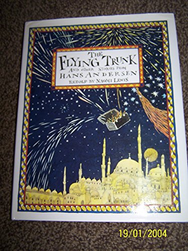 The Flying Trunk and Other Stories