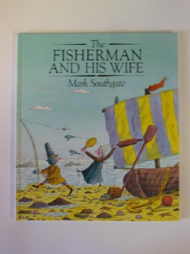 The Fisherman and His Wife