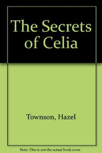 The Secrets of Celia 