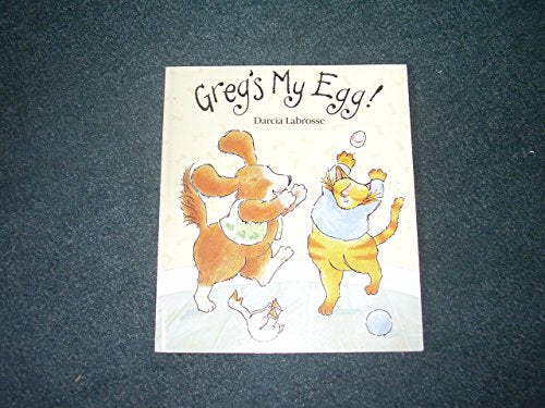 Greg's My Egg