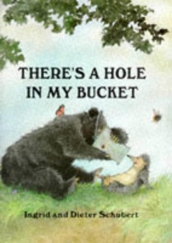 Theres a Hole in My Bucket