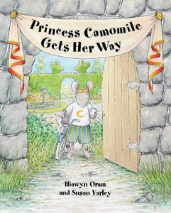 Princess Camomile Gets Her Way 