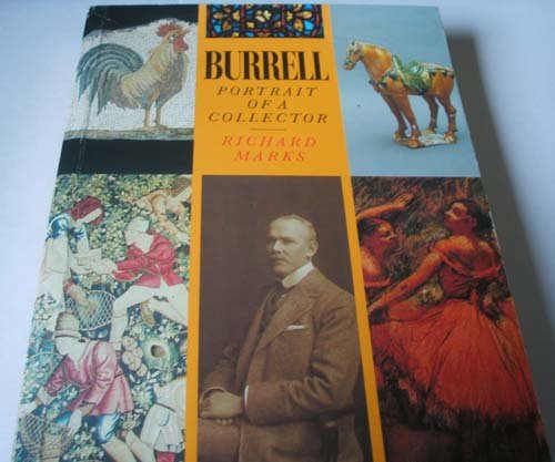 Burrell: Portrait of a Collector