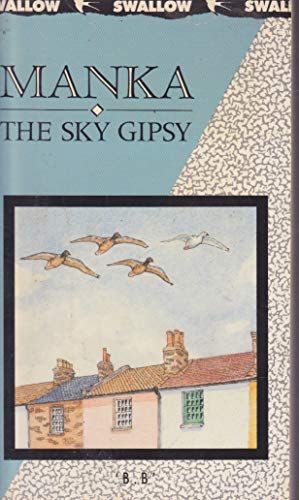 Manka, the Sky Gipsy