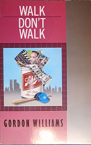 Walk, Don't Walk