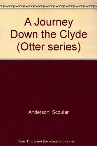 A Journey Down the Clyde