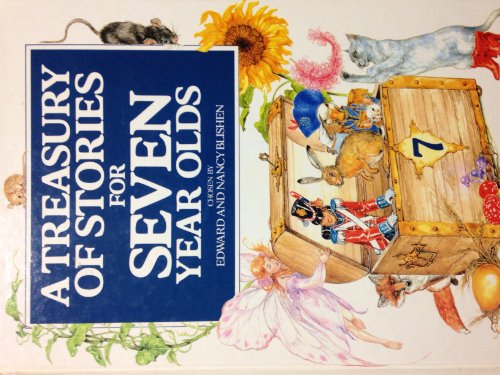 A Treasury of Stories for Seven Year Olds