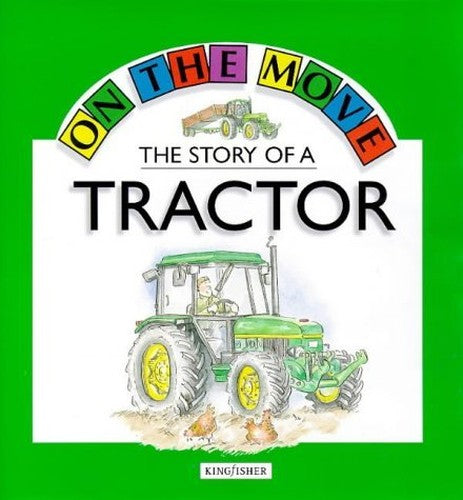 The Story of a Tractor