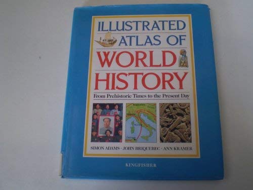 Illustrated Atlas of World History