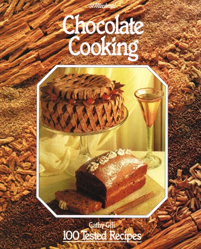 Chocolate Cooking 100 Tested Recipes
