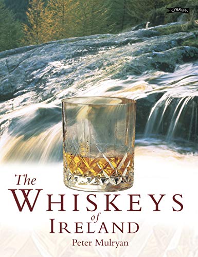 The Whiskeys of Ireland