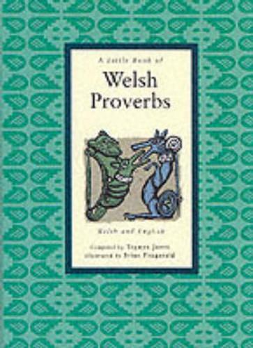 A Little Book of Welsh Proverbs