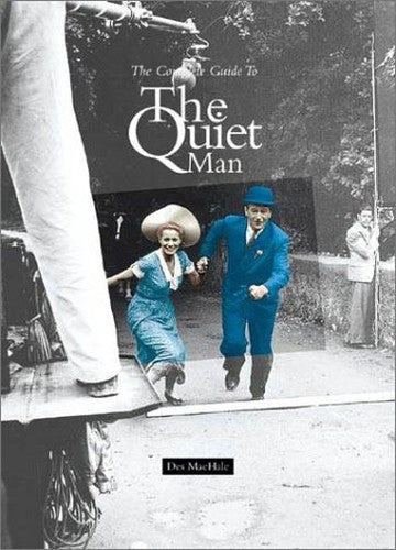 Complete Guide to the Quiet Man