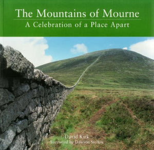Mountains of Mourne: Celebration of a Place apart 
