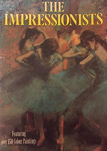 The Impressionists