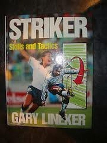 Striker; Skills and Tactics