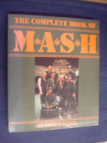 Complete Book of M. A. S. H.