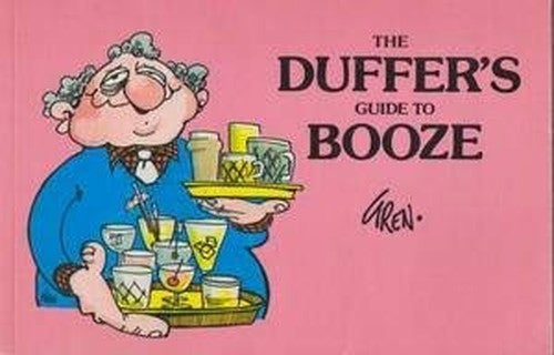 The Duffer's Guide to Booze