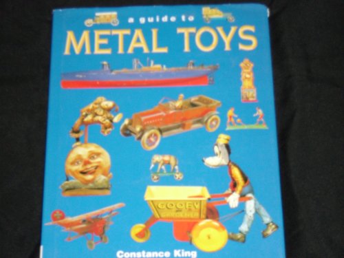Guide to Metal Toys