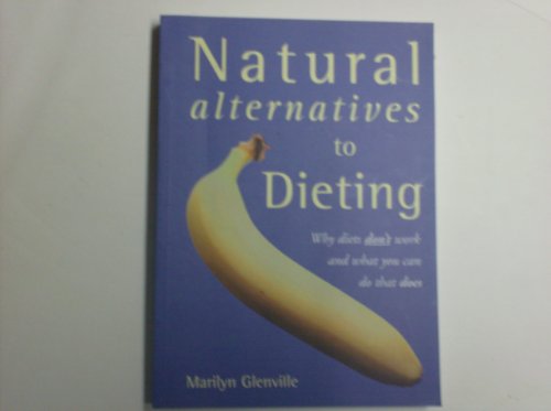Natural Alternatives to Dieting