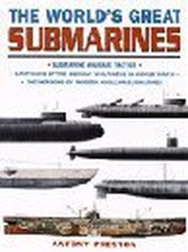 The World's Great Submarines
