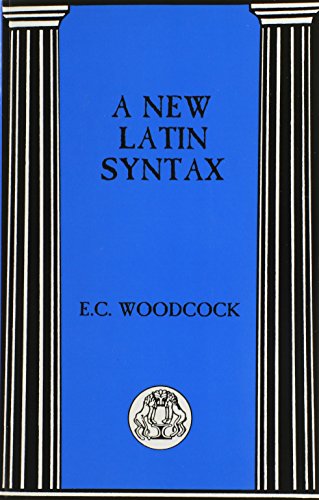 A New Latin Syntax