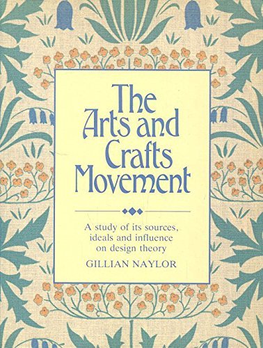The Arts and Crafts Movement