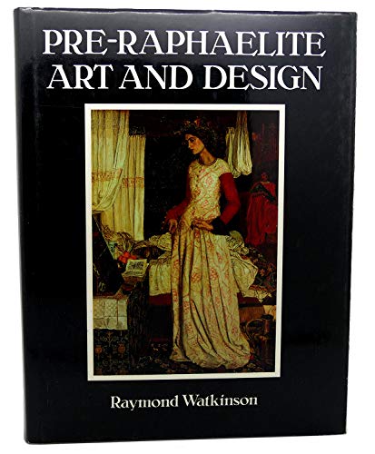 Pre-Raphaelite Art and Design