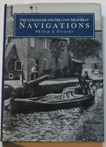 The Leicester and Melton Mowbray Navigations