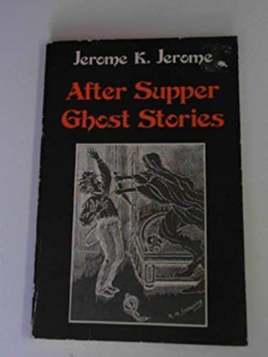 After Supper Ghost Stories