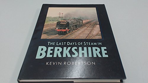 Last Days of Steam in Berkshire