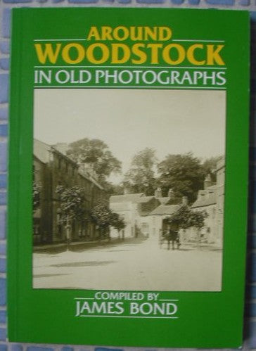 Around Woodstock in Old Photographs