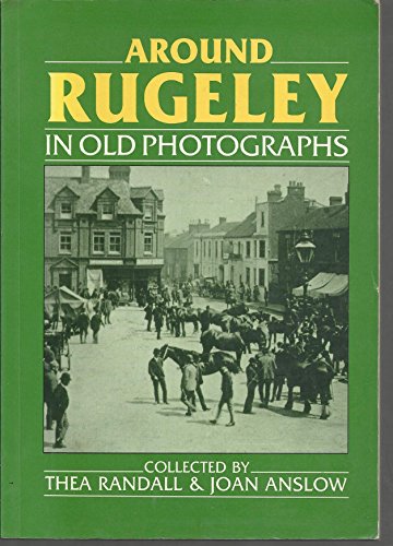 Rugeley in Old Photographs