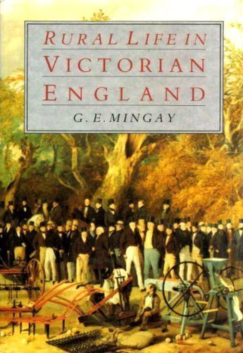 Rural Life in Victorian England, 1800-1900