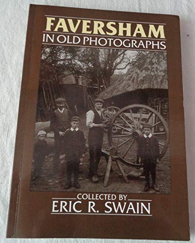Faversham in Old Photographs