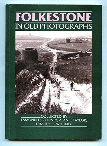 Folkestone in Old Photographs