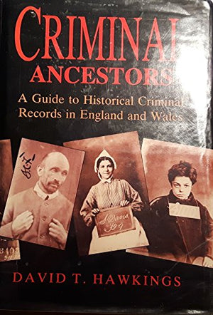 Criminal Ancestors