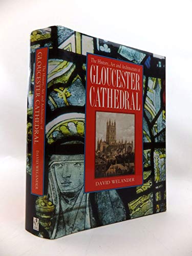 History, Art and Architecture of Gloucester Cathedral