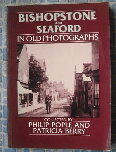 Bishopstone and Seaford in Old Photographs