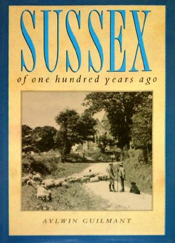Sussex of One Hundred Years Ago