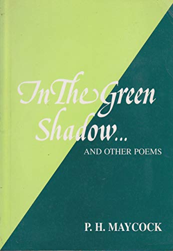 In the Green Shadow and Other Poems